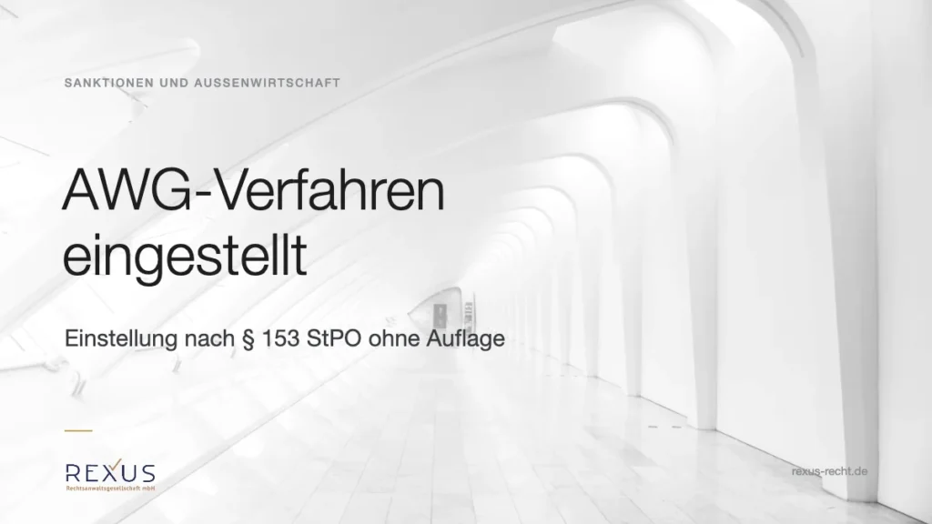 AWG-Verfahren eingestellt nach § 153 StPO