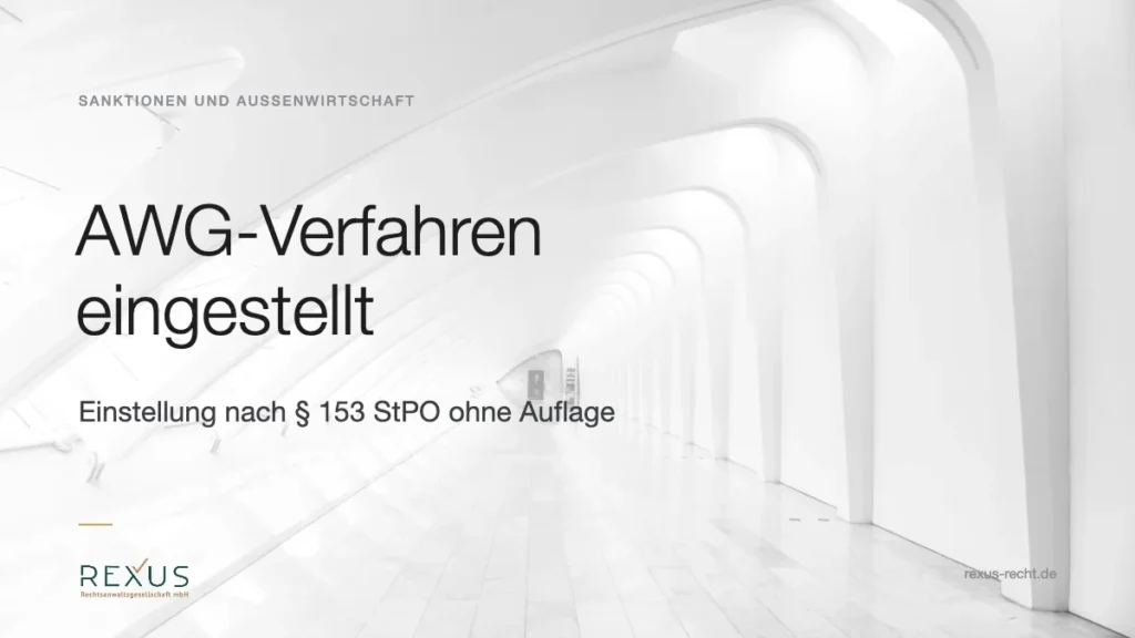 AWG-Verfahren eingestellt nach § 153 StPO