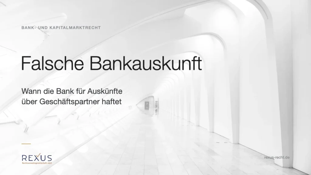 Falsche Bankauskunft über Geschäftspartner: Haftung der Bank