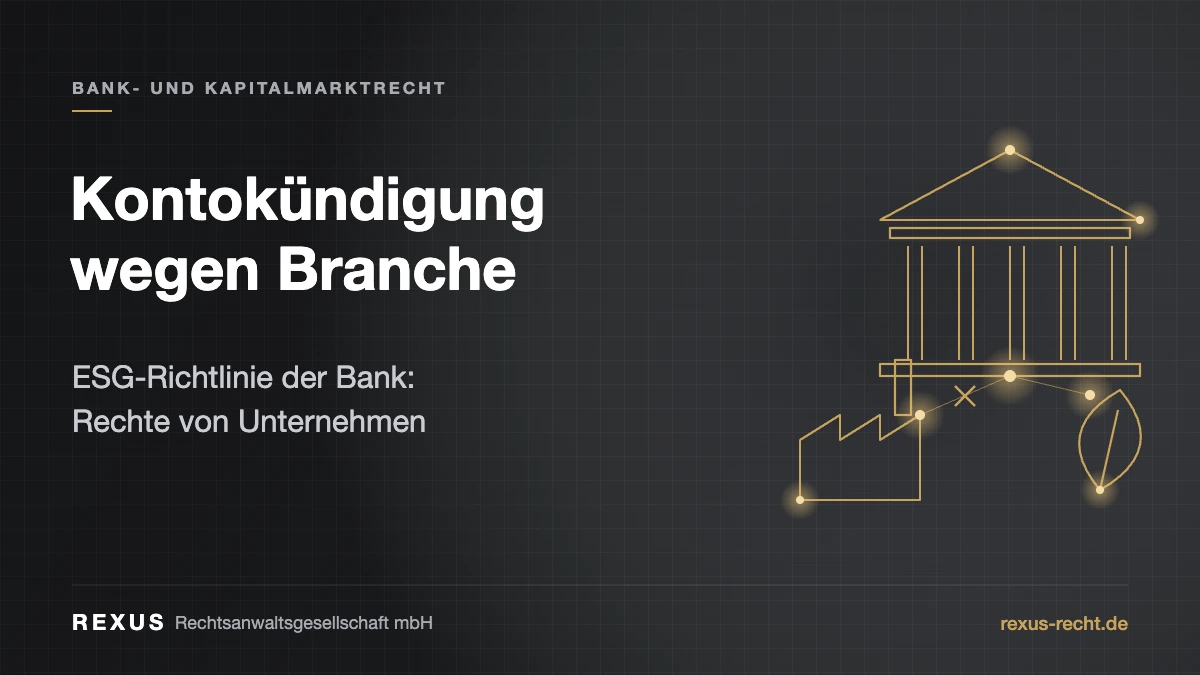 Kontokündigung wegen Branche: Was Unternehmer tun können Kontokündigung wegen Branche: Rechte von Unternehmen bei ESG-Richtlinien der Bank