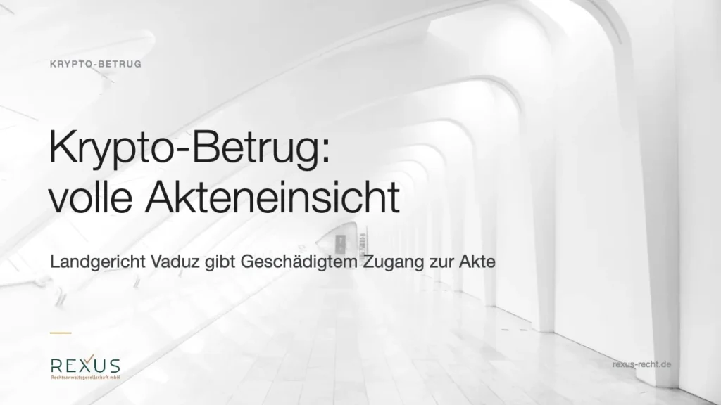 Krypto-Betrug: volle Akteneinsicht in Liechtenstein