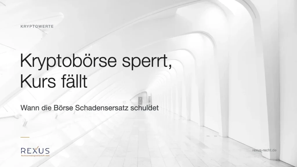 Kryptobörse Schadensersatz: Kursverlust während einer Kontosperre